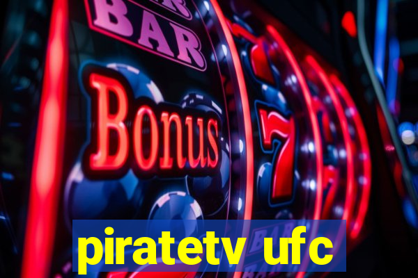 piratetv ufc